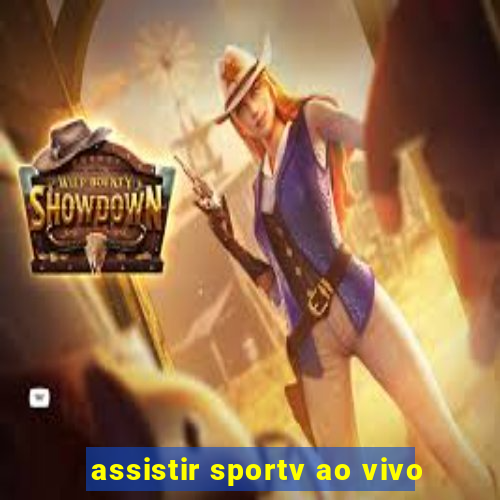 assistir sportv ao vivo